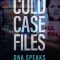 Cold Case Files: DNA Speaks