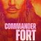 Commander Fort | El Comandante Fort