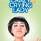 Crazy Crying Lady | คุณนายโฮ