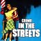 Crime in the Streets