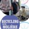 Cycling with Molière | Alceste à bicyclette