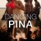 Dancing Pina