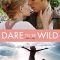 Dare to Be Wild