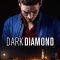 Dark Diamond | Diamant noir