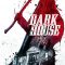 Dark House