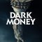 Dark Money