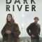 Dark River