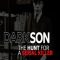 Dark Son: The Hunt for a Serial Killer