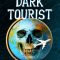 Dark Tourist