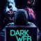 Dark Web: Descent Into Hell