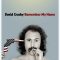 David Crosby: Remember My Name