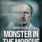 David Fuller: Monster in the Morgue