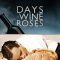 Days of Wine and Roses