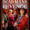 Dead Man’s Revenge