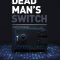 Dead Man’s Switch: A Crypto Mystery