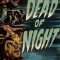 Dead of Night