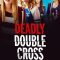 Deadly Double Cross