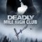 Deadly Mile High Club