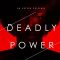 Deadly Power