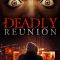 Deadly Reunion