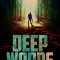 Deep Woods