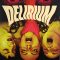 Delirium | Delirio caldo