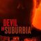 Devil In Suburbia