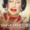 Diana Vreeland The Eye Has to Travel