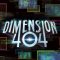 Dimension 404