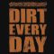 Dirt Every Day