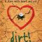 Dirt! The Movie