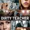 Dirty Teacher