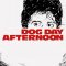 Dog Day Afternoon