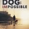 Dog: Impossible