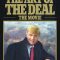 Donald Trump’s The Art of the Deal: The Movie