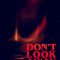 Don’t Look Away