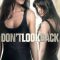 Don’t Look Back | Ne te retourne pas