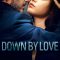 Down by Love | Éperdument