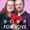 Down for Love