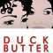 Duck Butter