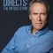 Eastwood Directs: The Untold Story