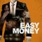 Easy Money | Snabba cash