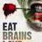 Eat Brains Love