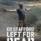 Ed Stafford: Left For Dead