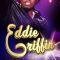 Eddie Griffin: You Can Tell ‘Em I Said It