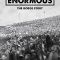 Enormous: The Gorge Story