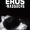 Eros + Massacre | エロス＋虐殺