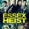 Essex Heist