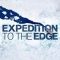 Expedition to the Edge