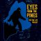 Eyes from the Pines